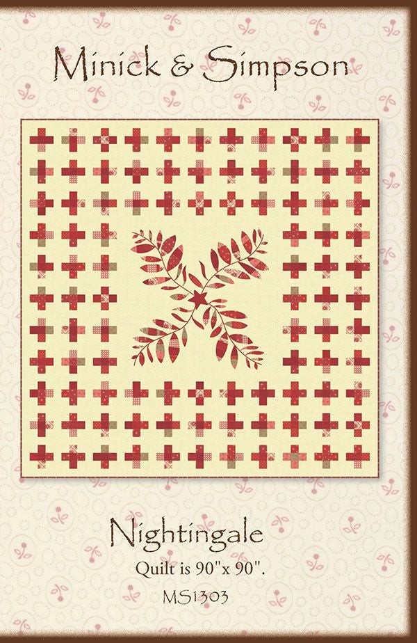 Nightingale Quilt Pattern Minick And Simpson